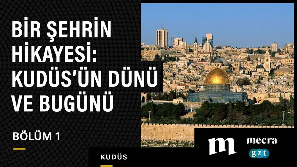 Kudüs: Bir Şehrin Hikayesi