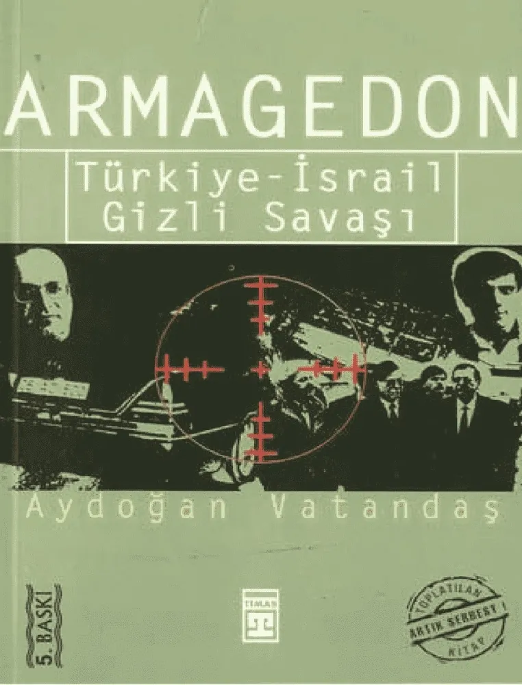 Armagedon Türkiye-İsrail Gizli Savaşı